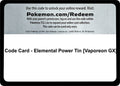 Code Card - Elemental Power Tin [Vaporeon GX]