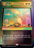 Final Fortune (Rainbow Foil)