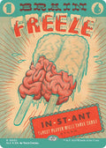 Brain Freeze (Halo Foil)