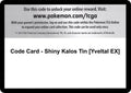 Code Card - Shiny Kalos Tin [Yveltal EX]