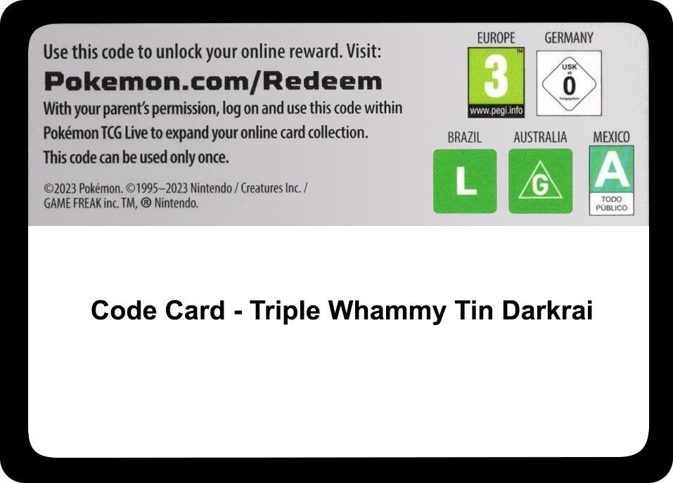 Code Card - Triple Whammy Tin [Darkrai]