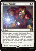 Heroic Sacrifice (Surge Foil)