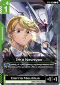 I'm a Newtype - ST13-013 [Starter Deck 13: Silent Barrage]
