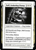 Ruff, Underdog Champ (No PW Symbol)