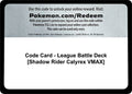 Code Card - League Battle Deck [Shadow Rider Calyrex VMAX]