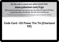 Code Card - EX Power Trio Tin [Charizard EX]