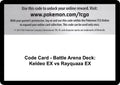 Code Card - Battle Arena Deck: Keldeo EX vs Rayquaza EX