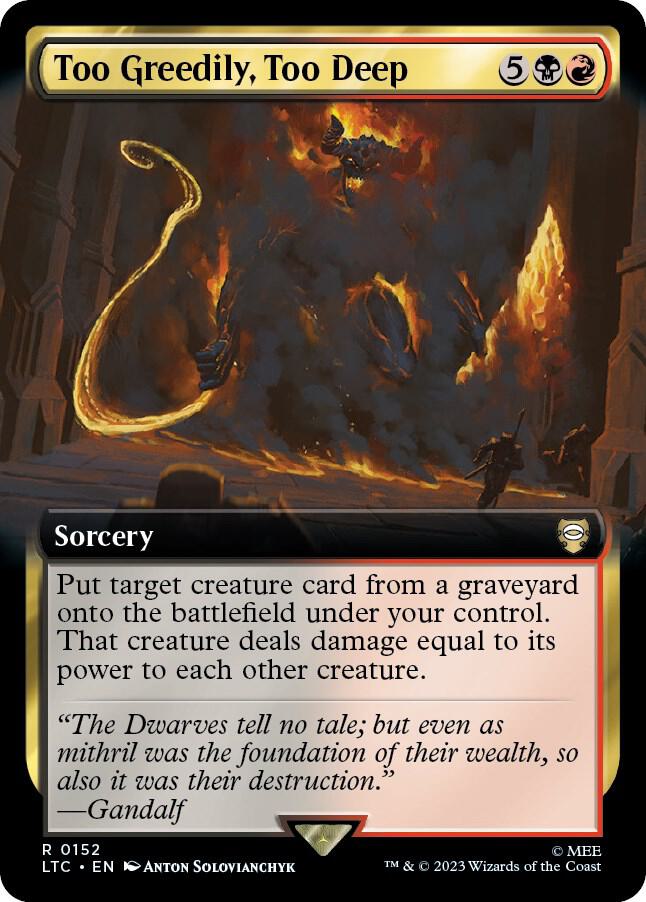 Too Greedily, Too Deep (Extended Art)