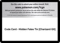 Code Card - Hidden Fates Tin [Charizard GX]