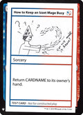 How to Keep an Izzet Mage Busy