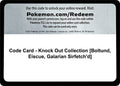 Code Card - Knock Out Collection [Boltund, Eiscue, Galarian Sirfetch'd]