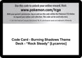 Code Card - Burning Shadows Theme Deck - "Rock Steady" [Lycanroc]
