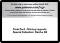 Code Card - Shining Legends Special Collection: Raichu GX