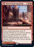Shatterskull Smashing