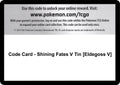 Code Card - Shining Fates V Tin [Eldegoss V]