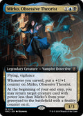Mirko, Obsessive Theorist (Extended Art)