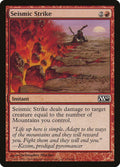 Seismic Strike