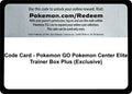 Code Card - Pokemon GO Pokemon Center Elite Trainer Box Plus (Exclusive)