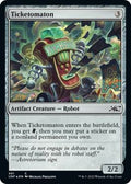 Ticketomaton (Galaxy Foil)