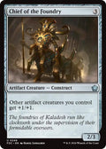 Chief of the Foundry [Commander: Foundations]