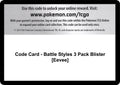 Code Card - Battle Styles 3 Pack Blister [Eevee]