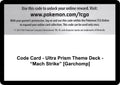 Code Card - Ultra Prism Theme Deck - "Mach Strike" [Garchomp]