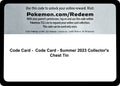 Code Card - Summer 2023 Collector's Chest Tin