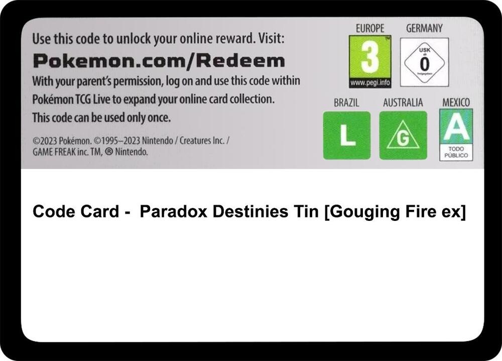Code Card - Paradox Destinies Tin [Gouging Fire ex]