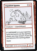 Impatient Iguana (No PW Symbol)