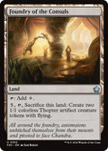Foundry of the Consuls [Commander: Foundations]