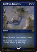 Pull from Tomorrow (Foil Etched)