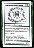 Interplanar Brushwagg (No PW Symbol)