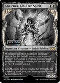 Anafenza, Kin-Tree Spirit (Serial Numbered)