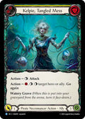 Kelpie, Tangled Mess