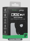 Blackout Deck Sleeves - Standard Size - Clear (Palms Off Gaming - POG)