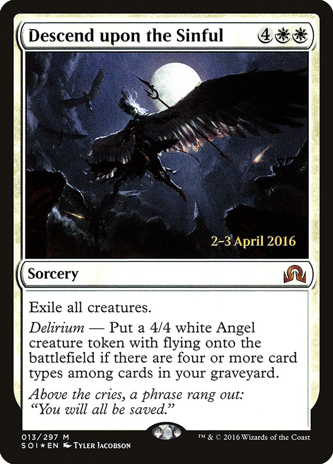 Descend upon the Sinful [Shadows over Innistrad Prerelease Promos]
